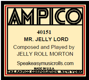 Ampico Roll 40151 Mr. Jelly Lord -2026 Recut