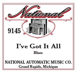 National Automatic Piano Roll - 9145 I've Got It All - Blues