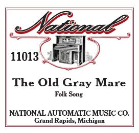 National Automatic Piano Roll - 11013 The Old Gray Mare - Folk Song