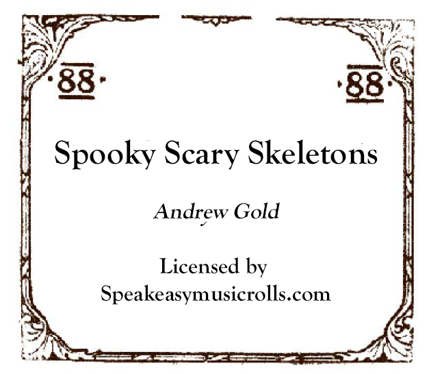 88-Note Roll Spooky Scary Skeletons Player Piano Roll - 2026 Recut