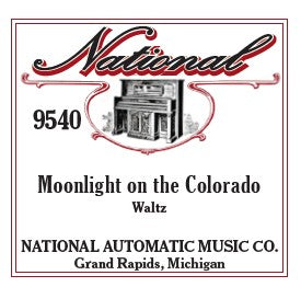 National Automatic Piano Roll - 9540 Moonlight on the Colorado - Waltz