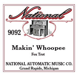 National Automatic Piano Roll - 9082 Makin' Whoopee - Fox Trot